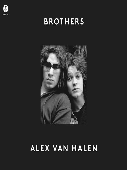 Title details for Brothers by Alex van Halen - Wait list